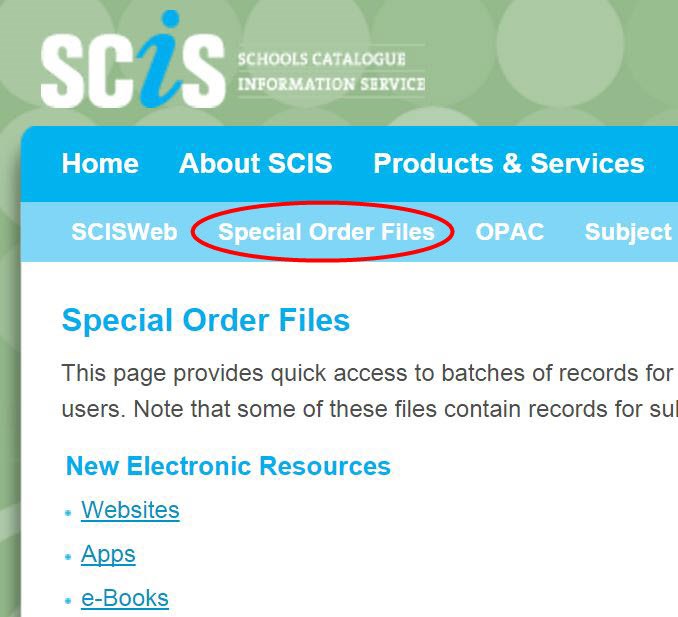 Screenshot of the Special Order Files in SCIS