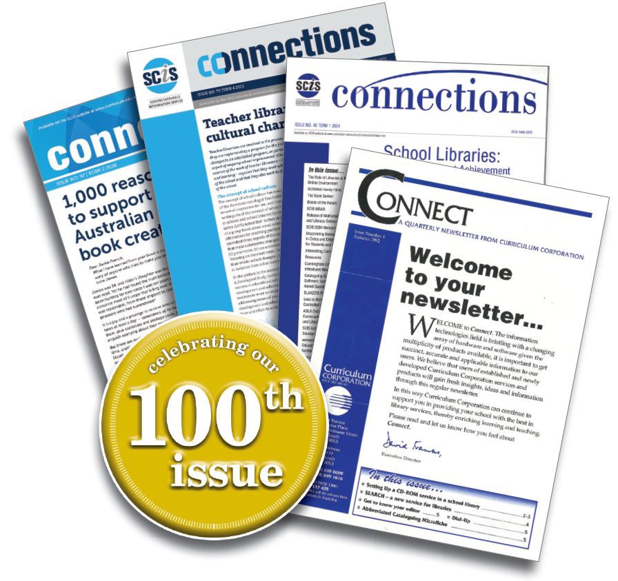 Celebrating 100 issues of SCIS Connections Quarterly Magazine